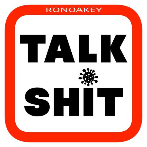 Talk Shit