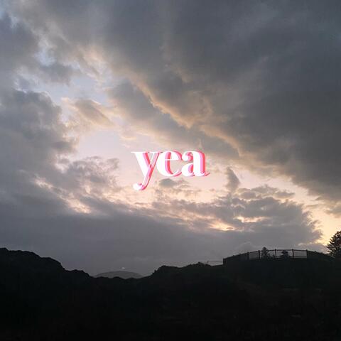 yea