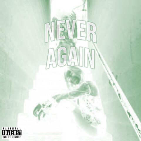 NEVER AGAIN