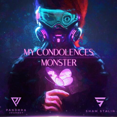 My Condolences, Monster