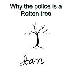 why the police system is a rotting tree