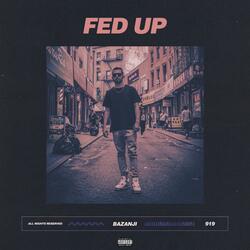 Fed Up