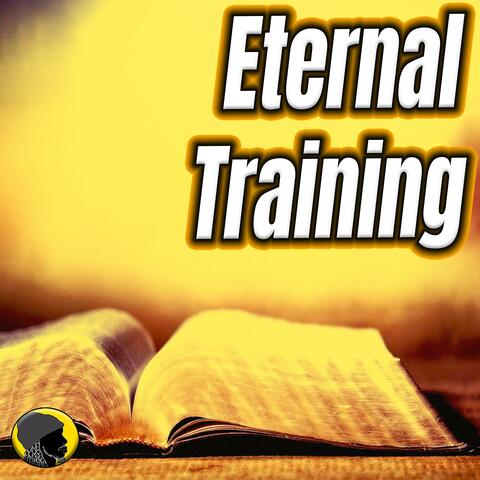 Eternal Training