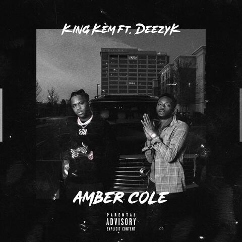 Amber Cole (feat. Deezy K) [Out A '01]