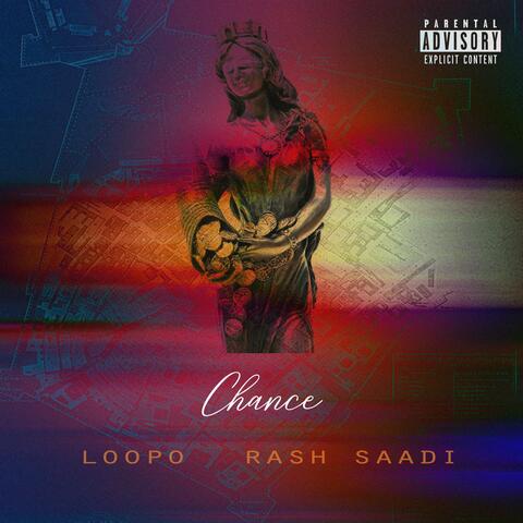 Chance (feat. Rash Saadi)