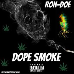 Dope Smoke