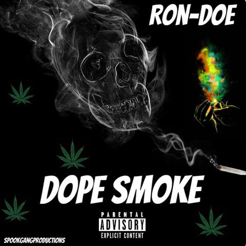 Dope Smoke