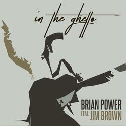In the Ghetto (feat. Jim Brown)