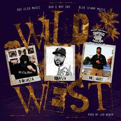Wild West (feat. Dj Michael 5000 Watts)