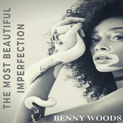 The Most Beautiful Imperfection