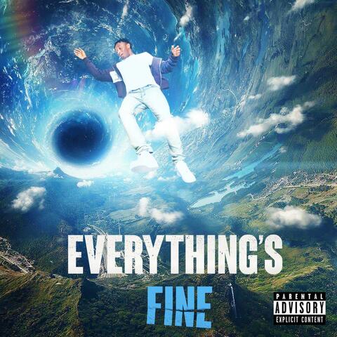 EVERYTHING'S FINE