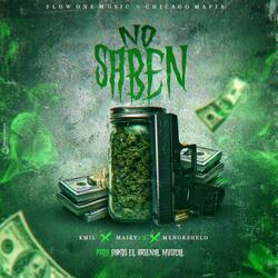 No saben (con Maiky23 y MenorShelo)