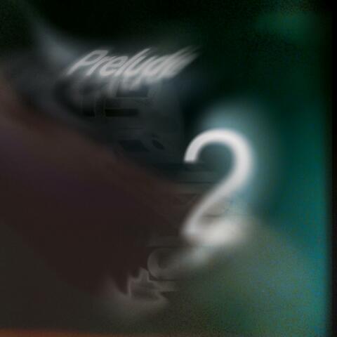 Prelude 2