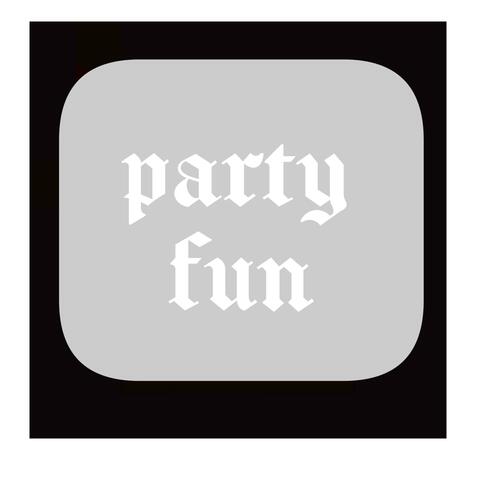 Party Fun