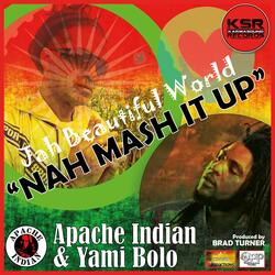 Nah Mash It Up (feat. Yami Bolo)