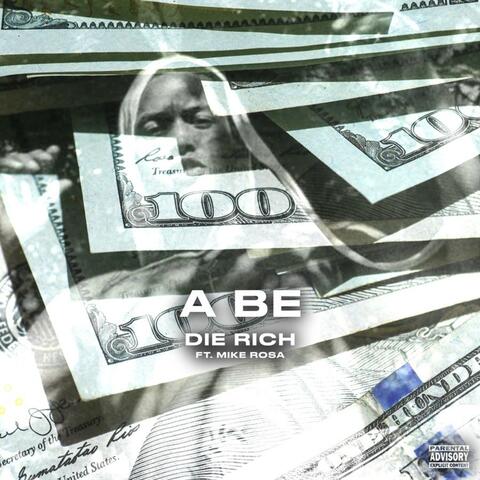 Die Rich (feat. Mike Rosa)
