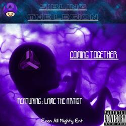 Coming Together (feat. Lame The Artist)