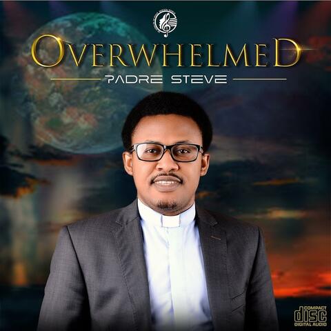 Overwhelmed