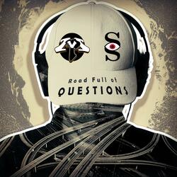 Road Full of Questions (feat. Spun Sober)