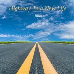 Highway To a New Life