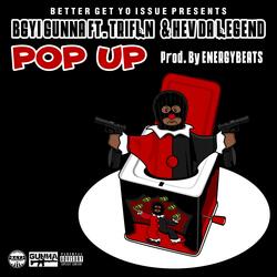 POP UP (feat. Trifln' & Hev Da Legend)