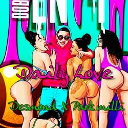 Daily love (feat. Desmond & park milli)