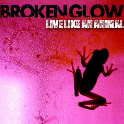 Live Like An Animal