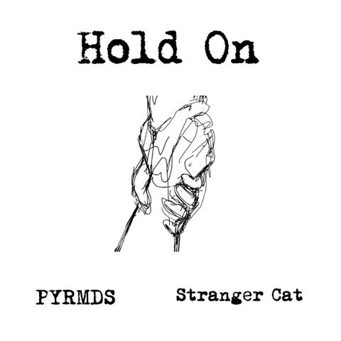 Hold On (feat. Stranger Cat)