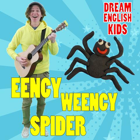 Eency Weency Spider