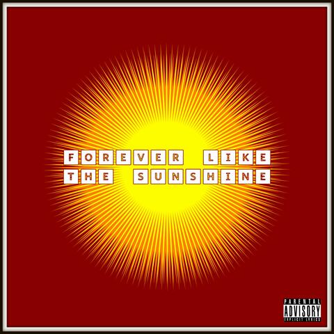 Forever Like (The Sunshine)