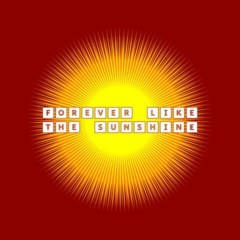 Forever Like (The Sunshine)