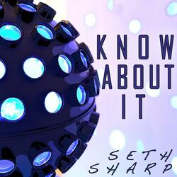 Know About It
