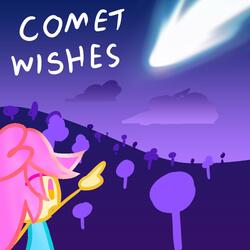 Comet Wishes (feat. QuetIsBored)