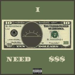 I Need $$$
