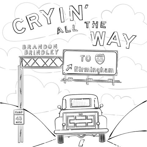 Cryin' All The Way