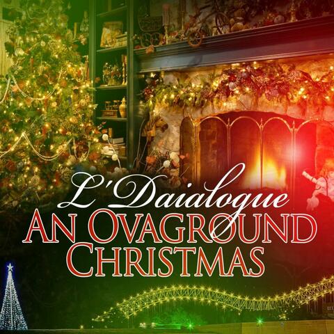 An Ovaground Christmas