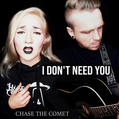 I Don't Need You