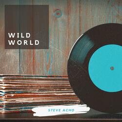Wild world