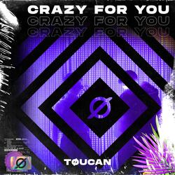 Crazy For You
