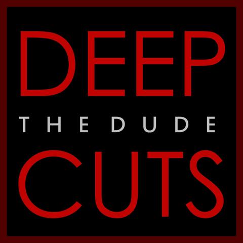 Deep Cuts