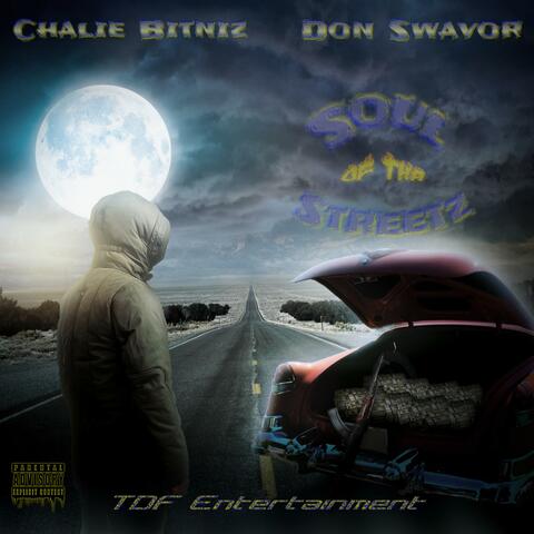 Soul Of Tha Streetz (Chalie Bitniz)