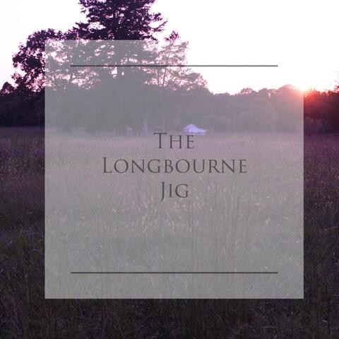 The Longbourne Jig