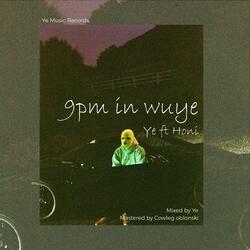 9Pm in Wuye
