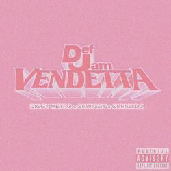 def jam vendetta (feat. Shwiggy & Obrigxdo)