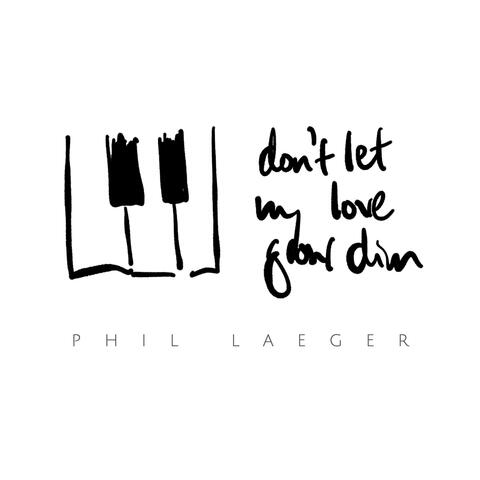 Don't Let My Love Grow Dim