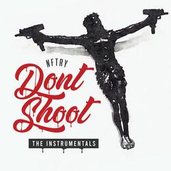 Don't shoot