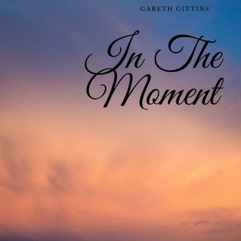 In The Moment