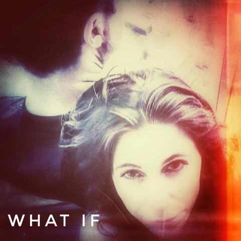 What If