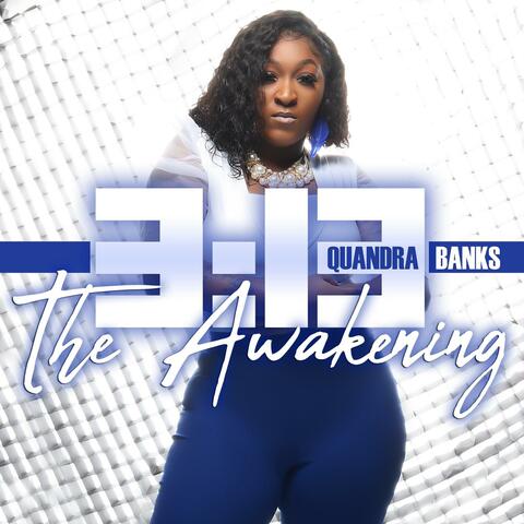3:13 The Awakening
