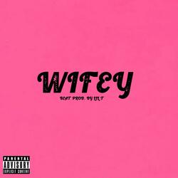 Wifey